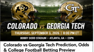 Colorado vs Georgia Tech prediction odds and college football betting preview September 3 2026