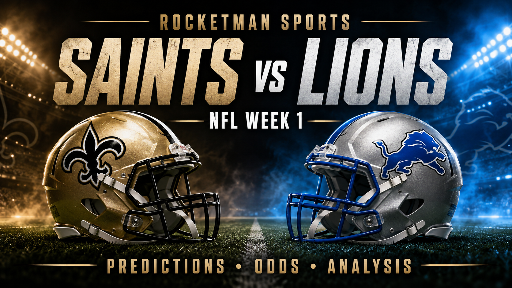 Saints vs Lions prediction graphic featuring New Orleans and Detroit football helmets for NFL Week 1.