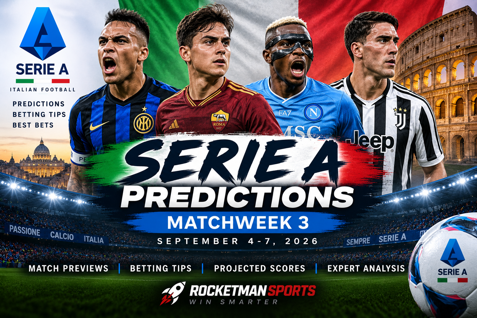 Serie A predictions Matchweek 3 Italian football betting tips and best bets