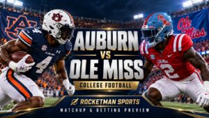 Auburn vs Ole Miss prediction matchup and betting preview